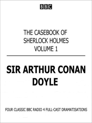 cover image of The Casebook of Sherlock Holmes Volume 1